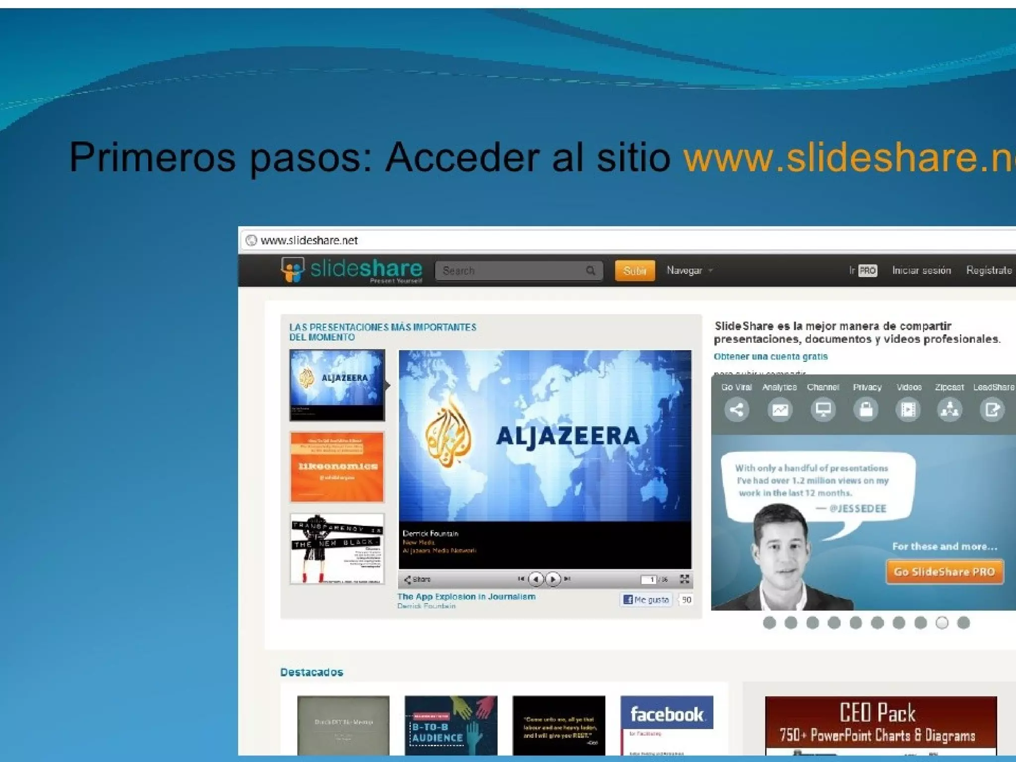 Pasos para inscribirse a slideshare:
 