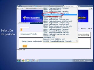Selección
de periodo.
 