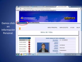 Damos click
en
Información
Personal.
 