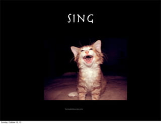 sing
txcowboydancer.com
Sunday, October 13, 13