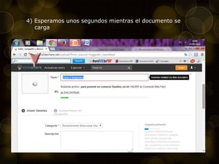 4) Esperamos unos segundos mientras el documento se
carga