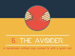 5. THE Avoider 
  
