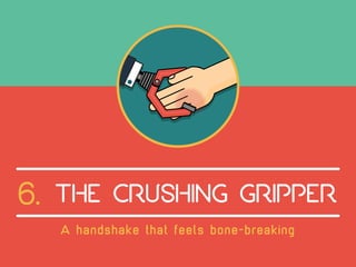 6. The Crushing Gripper   