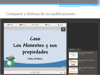 Comparte y disfruta de tus publicaciones. 
