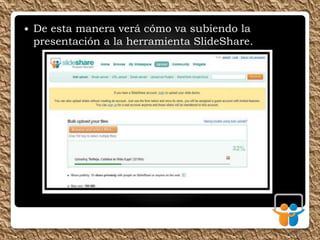 TUTORIAL ¿COMO USAR SLIDESHARE? | PPTX