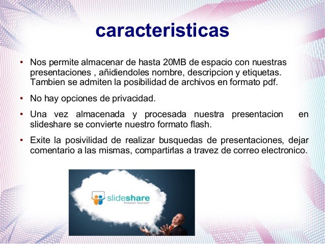 Slideshare caracteristicas, ventajas y desventajas