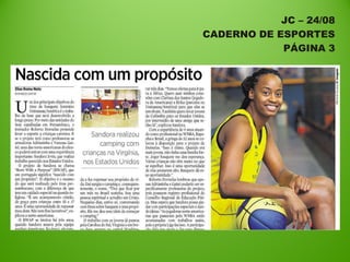 JC – 24/08
CADERNO DE ESPORTES
PÁGINA 3
 