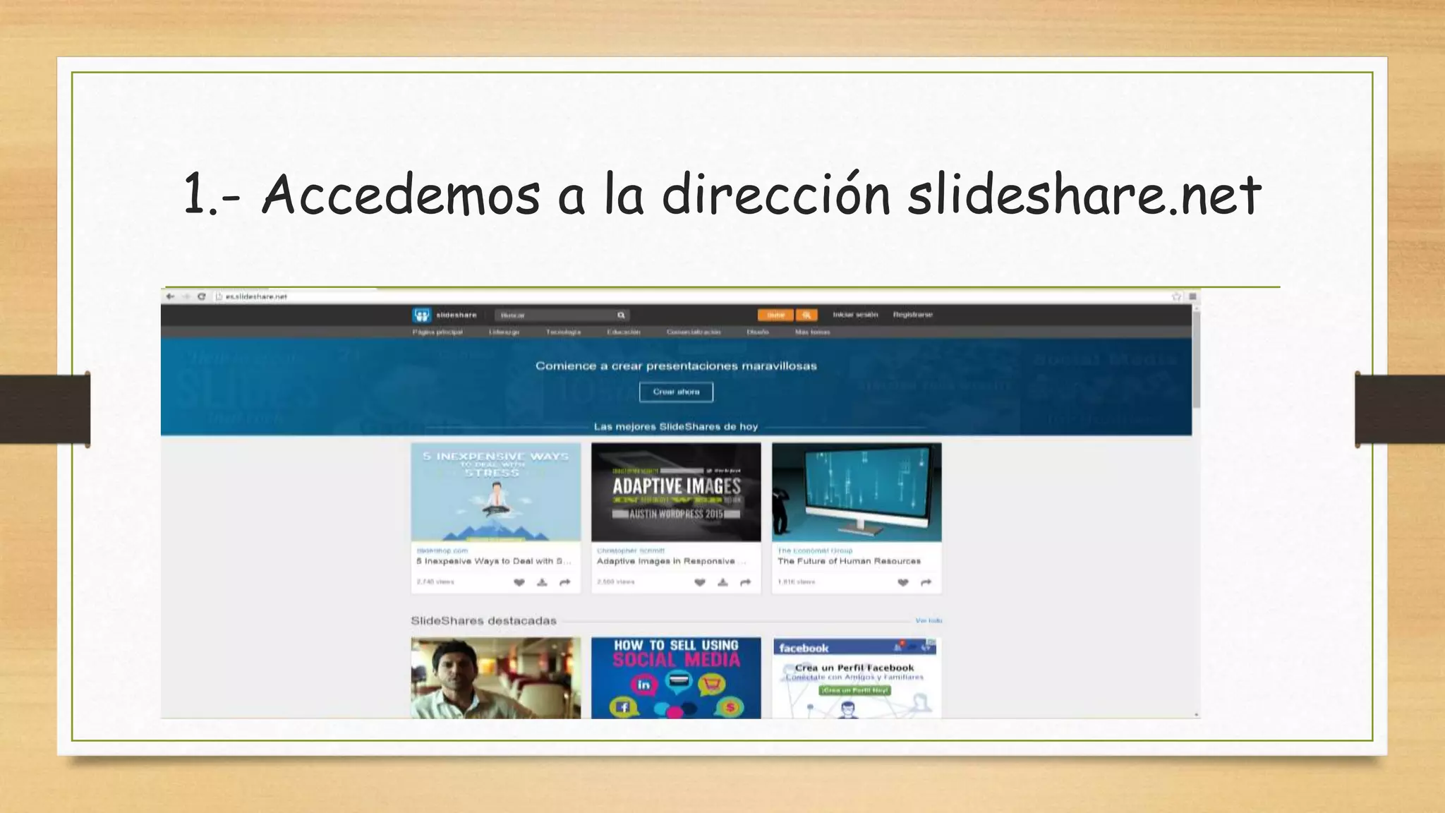 1.- Accedemos a la dirección slideshare.net
 