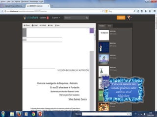 Y de esta manera tan
cómoda podemos subir
archivos en el
Slideshare
 