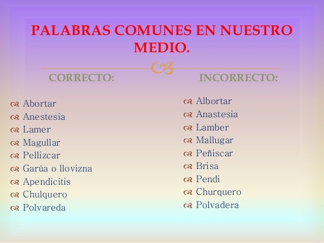 EL CORRECTO USO DE LAS PALABRAS