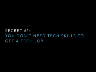 The 7 Essential Secrets of the Tech Job Search