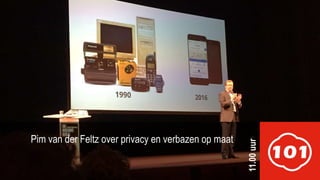 Pim van der Feltz over privacy en verbazen op maat
11.00uur
 