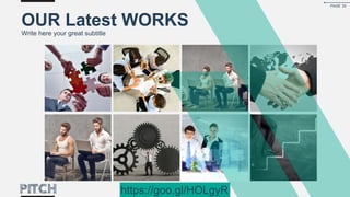 OUR Latest WORKS
Write here your great subtitle
PAGE 33
https://goo.gl/HOLgyR
 