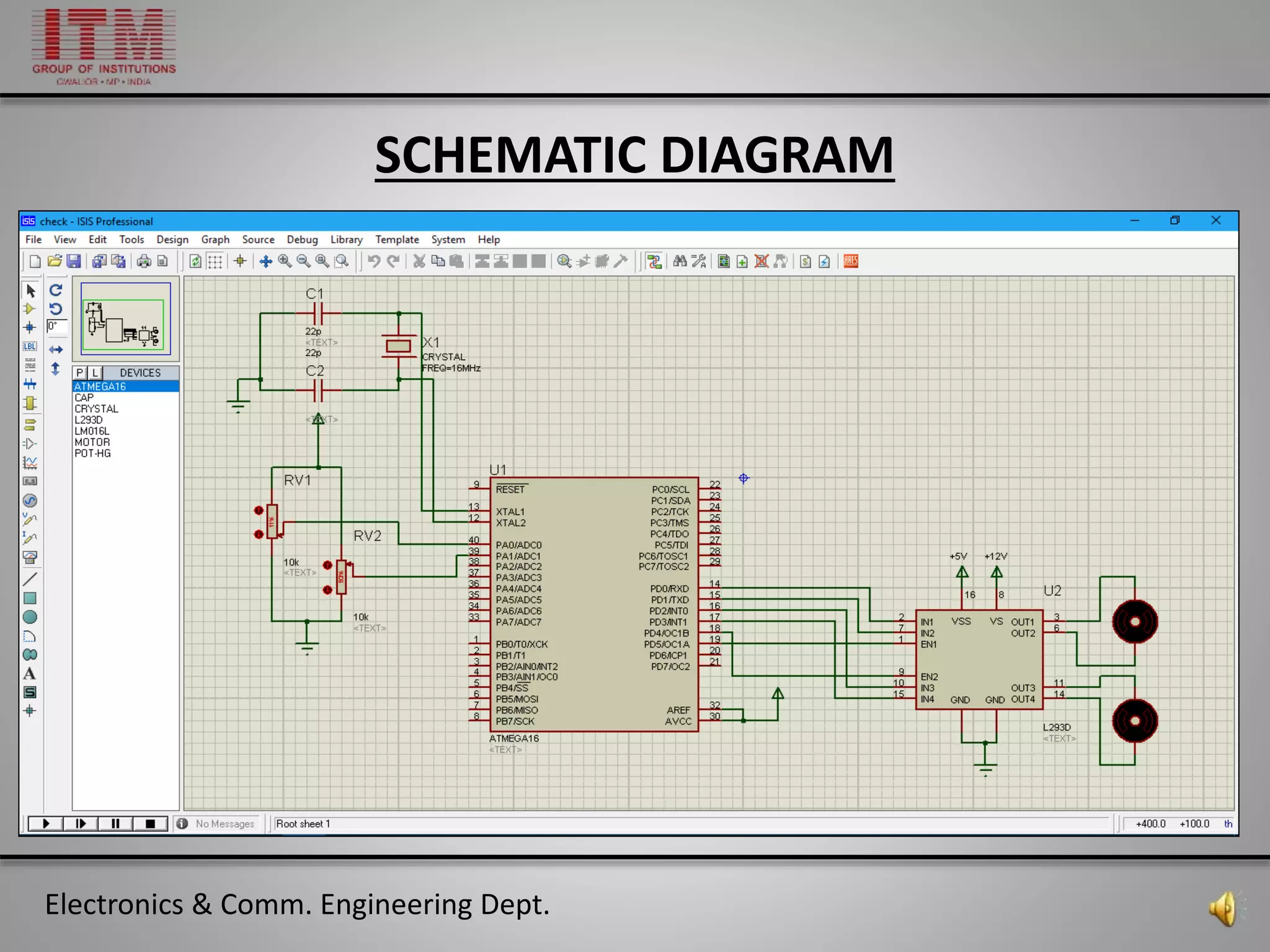 Electronics & Comm. Engineering Dept.
SCHEMATIC DIAGRAM
 