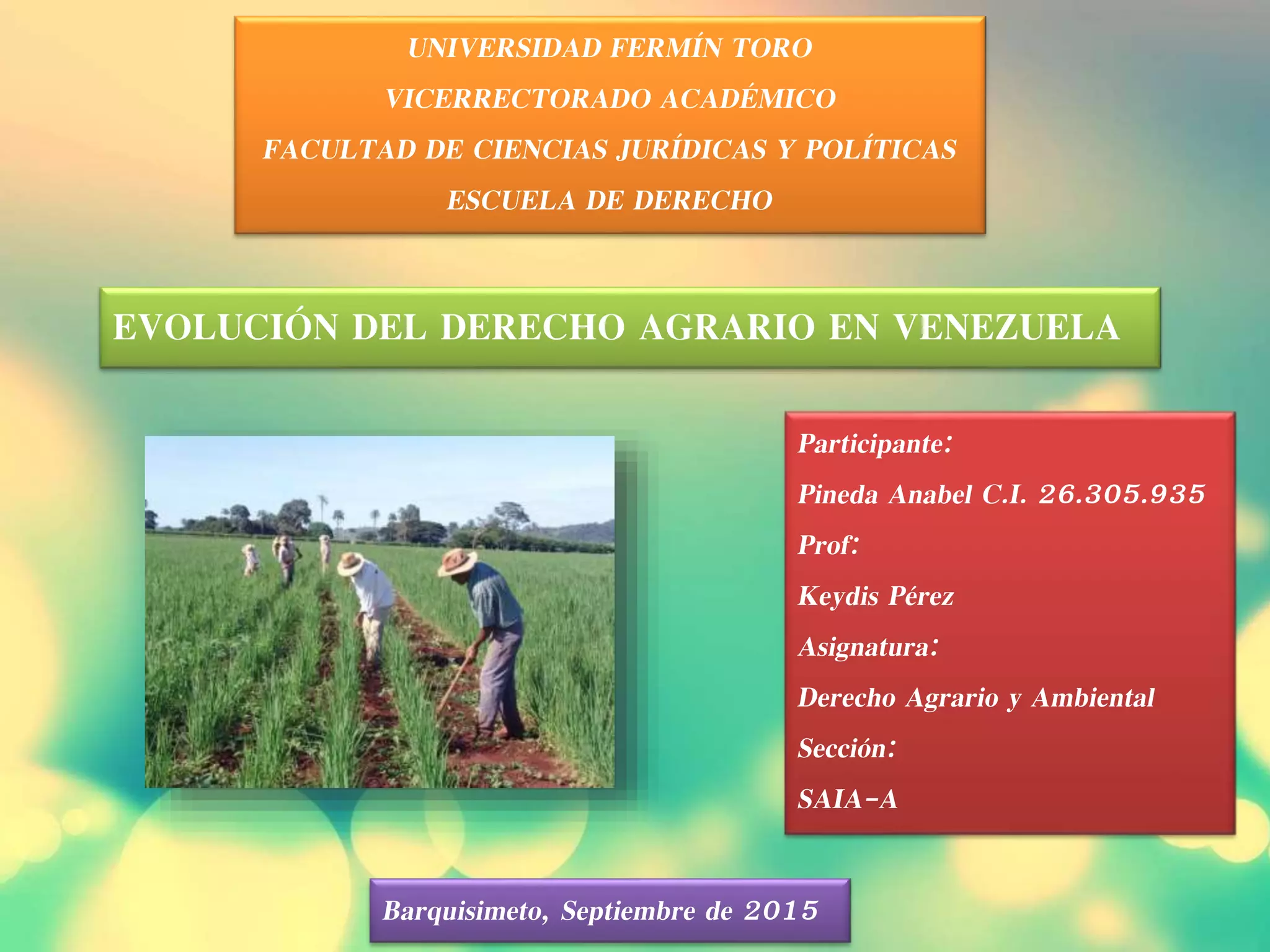 Evolución del Derecho Agrario en Venezuela | PPTX