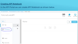 Creating API Notebook
In the API Portal we can create API Notebook as shown below.
 