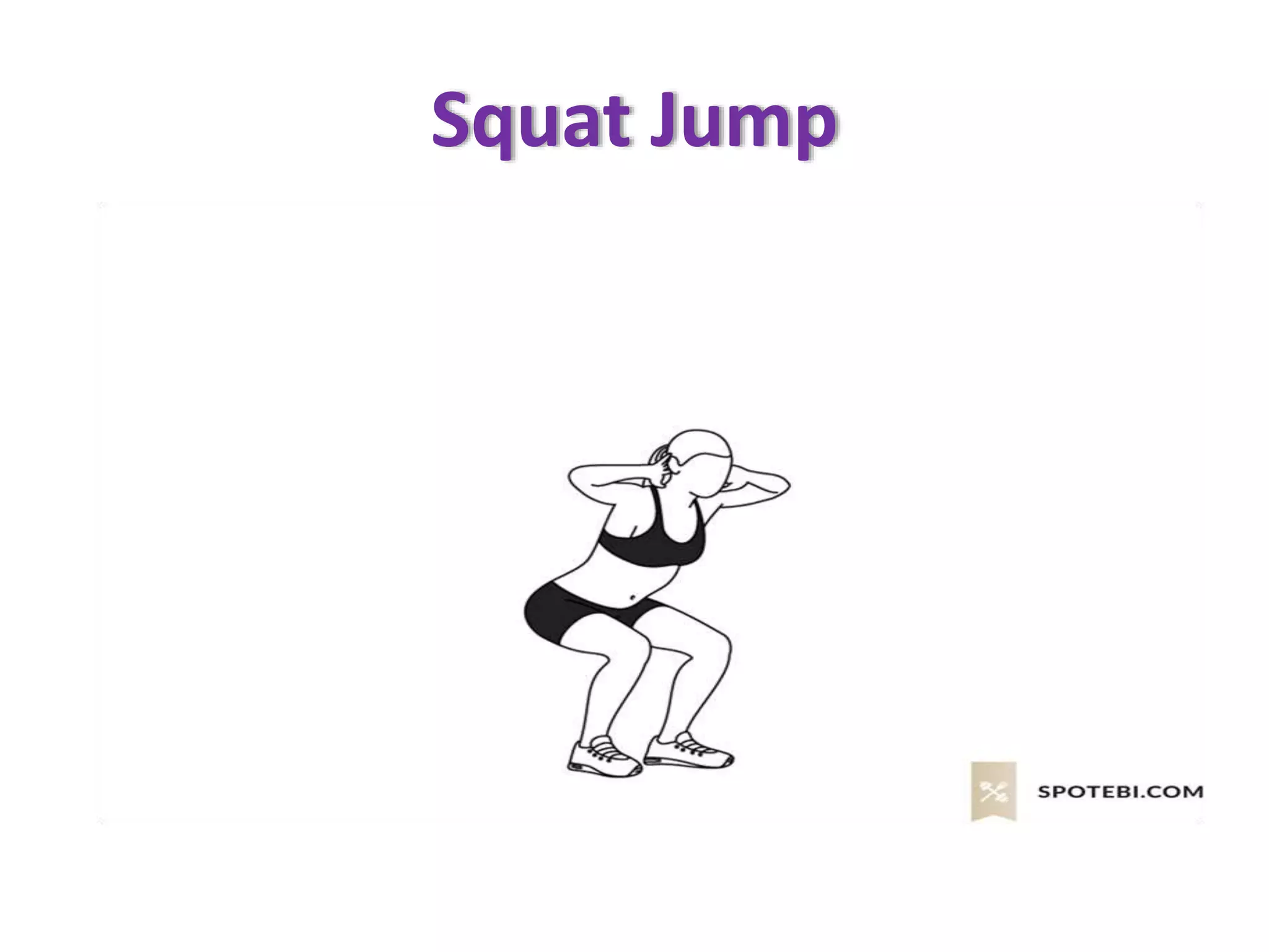 Squat Jump
 