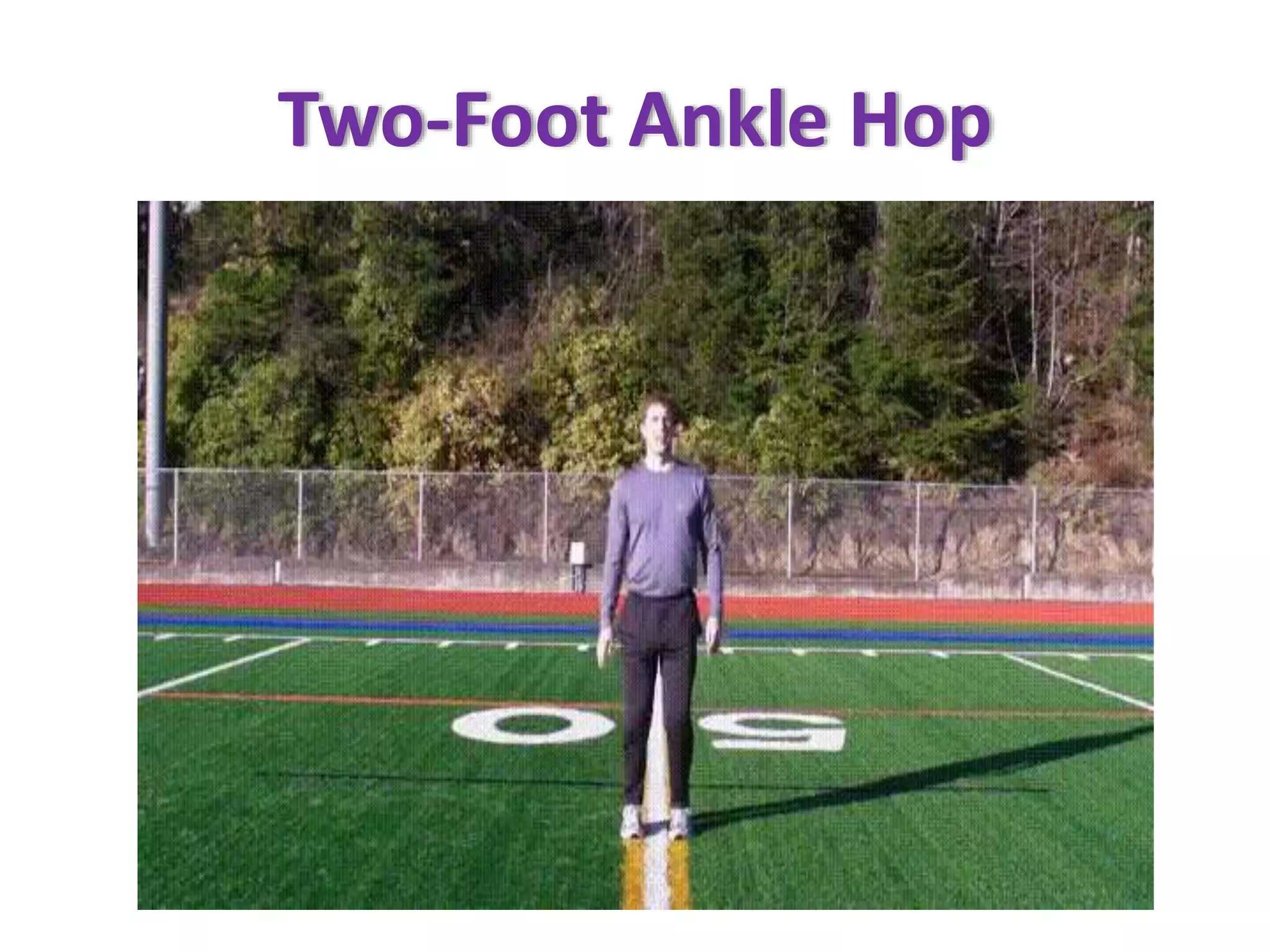 Two-Foot Ankle Hop
 