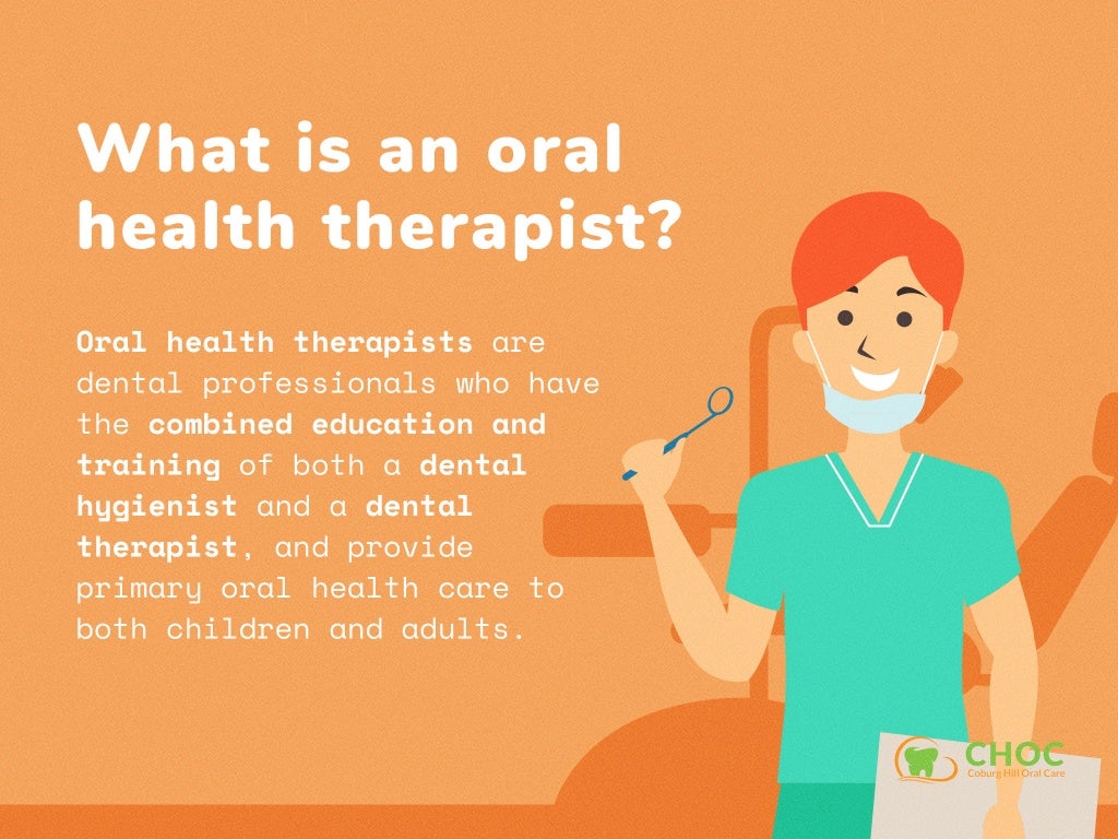 Oral Health Therapists Who Are They?