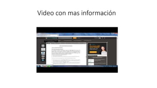 Video con mas información
 