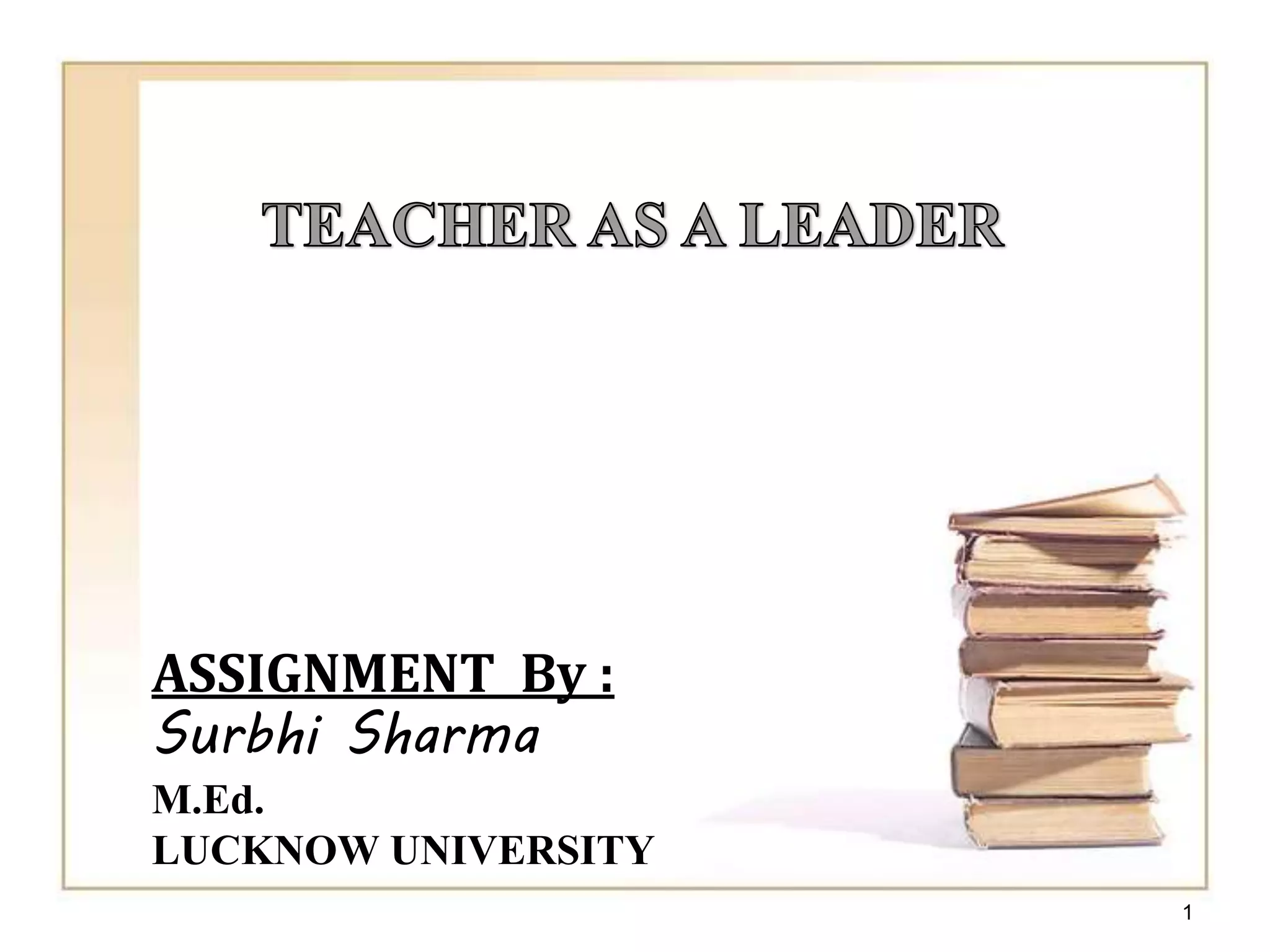 Teacher as a Leader. | PPTX