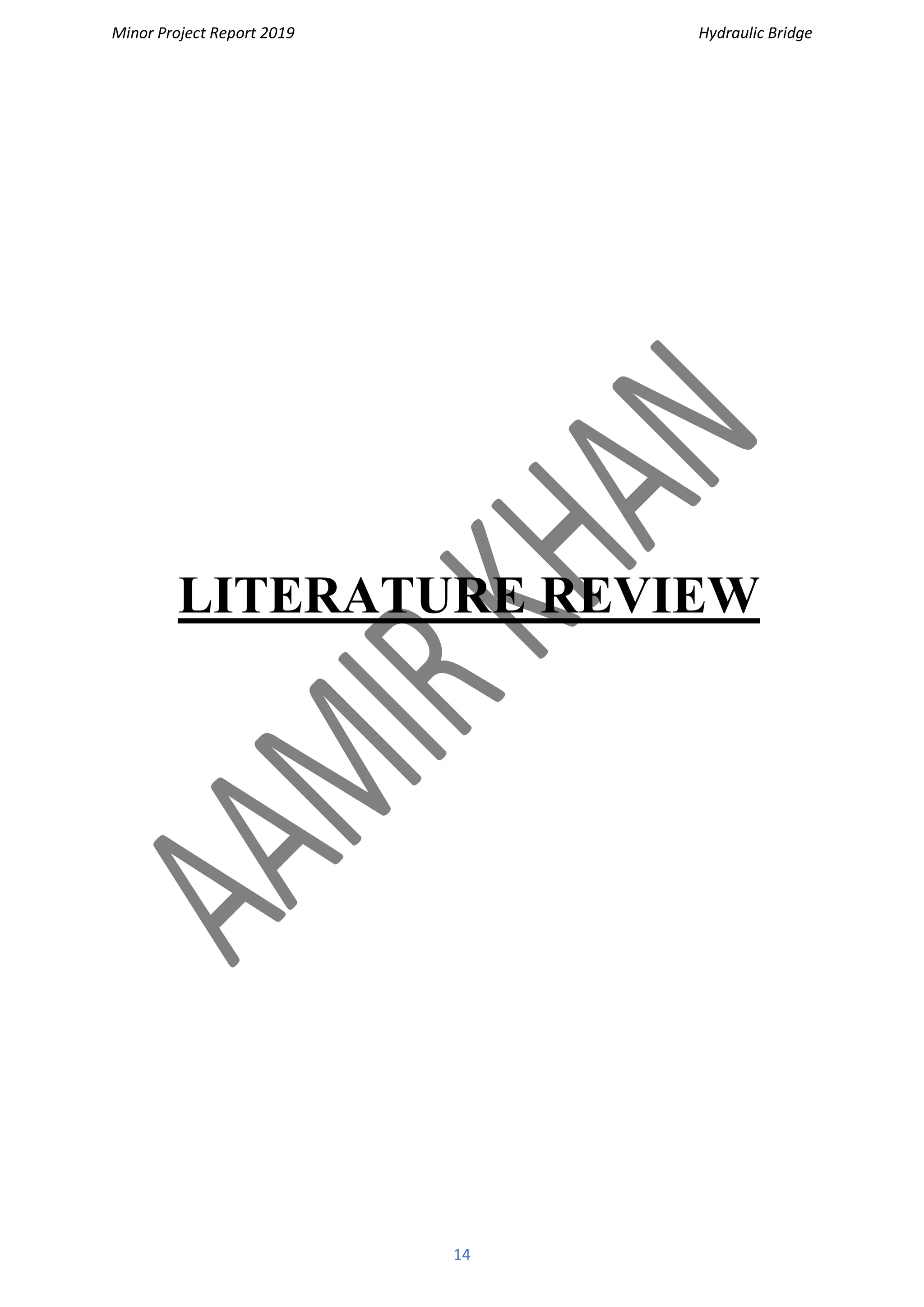 Minor Project Report 2019 Hydraulic Bridge
14
LITERATURE REVIEW
 