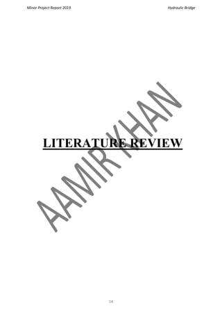 Minor Project Report 2019 Hydraulic Bridge
14
LITERATURE REVIEW
 