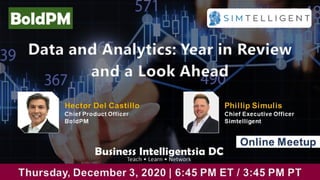 Data and Analytics: Year in Review and a Look Ahead | December 2020 Business Intelligentsia DC Meetup