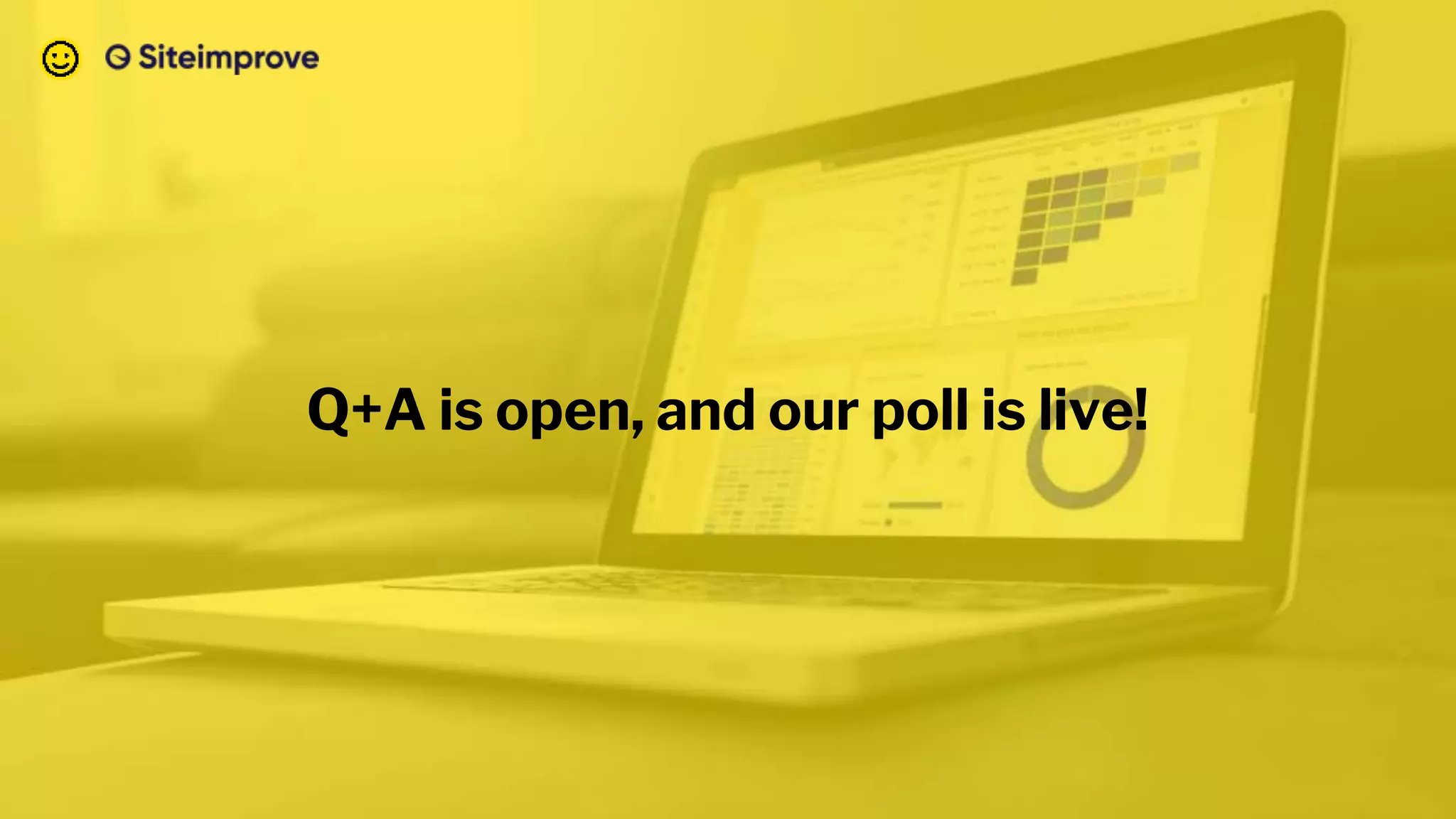 Q+A is open, and our poll is live!
 