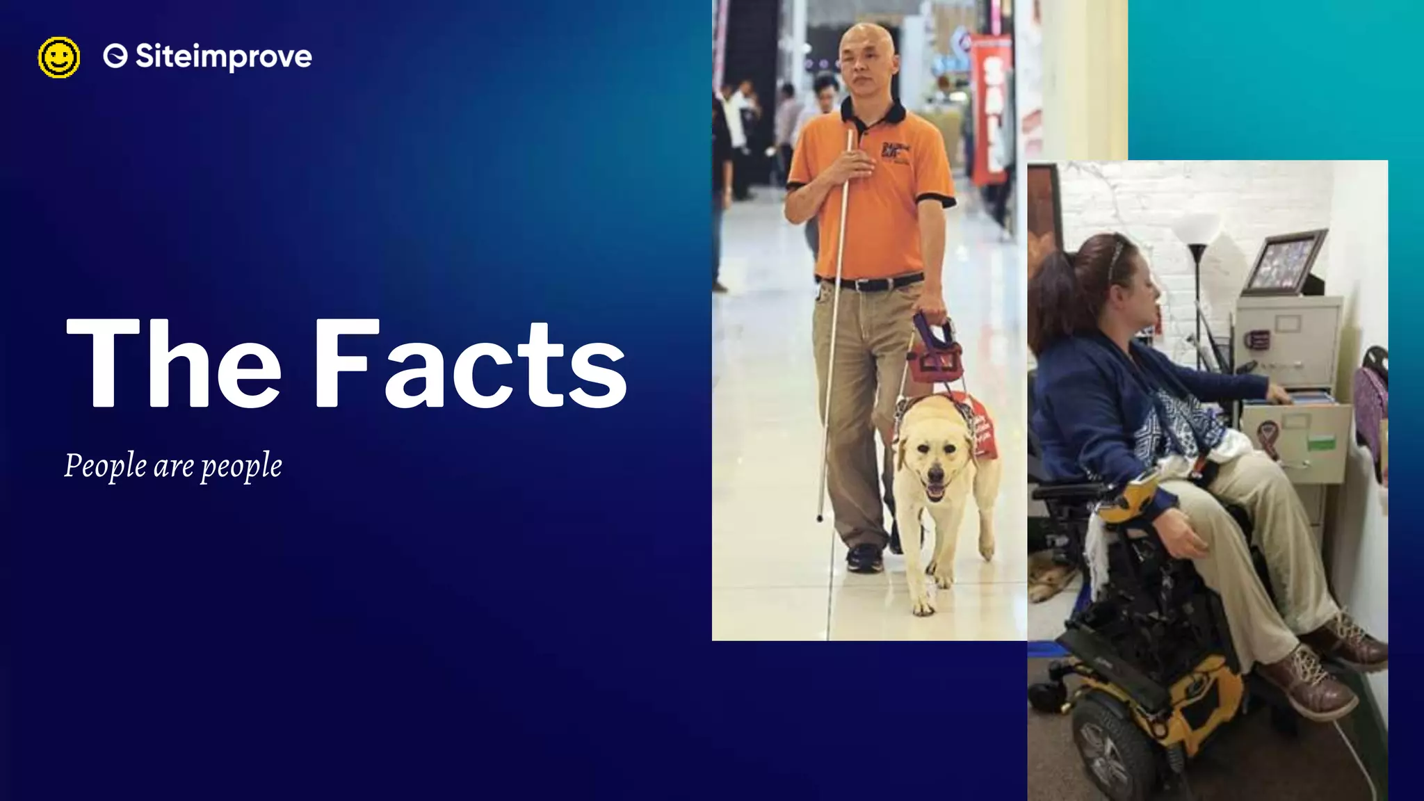 The Facts
People are people
 