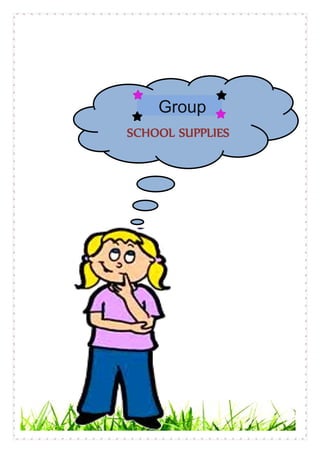 Group (5)
SCHOOL SUPPLIES
Group




 