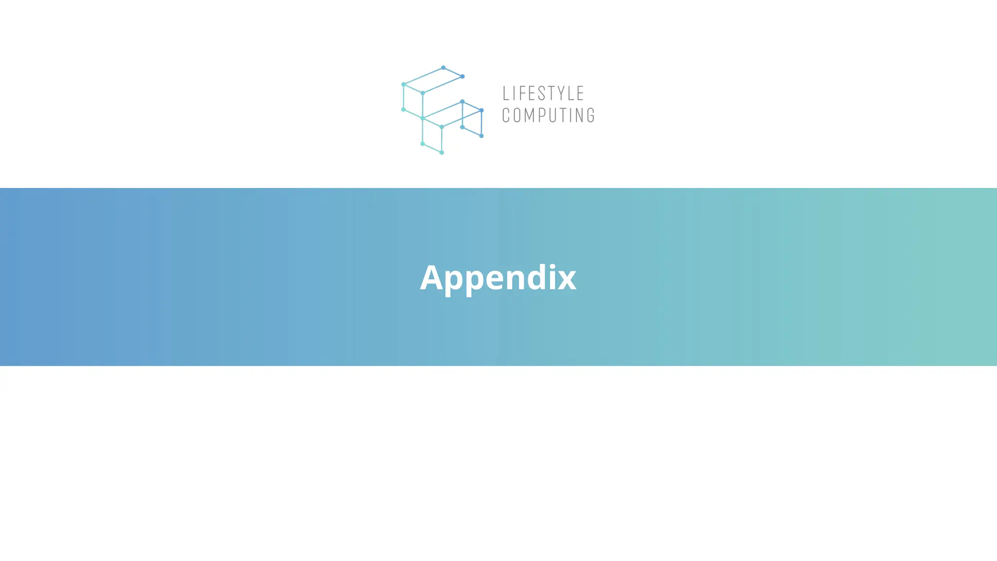 Appendix
 