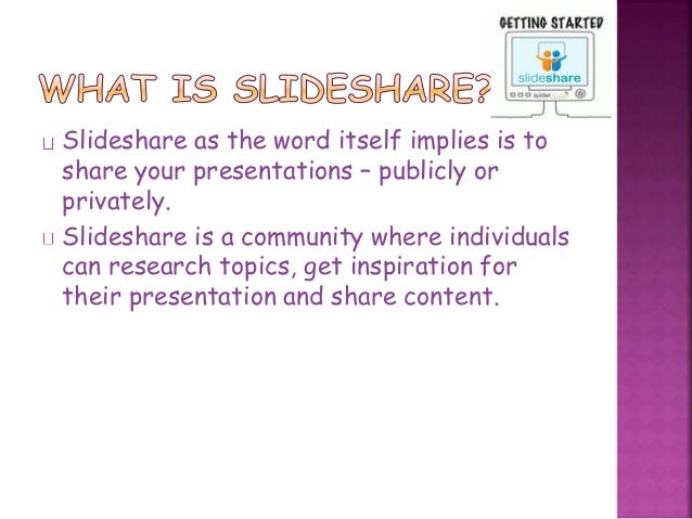what is slideshare what is slideshare