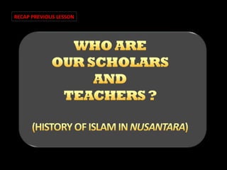 RECAP PREVIOUS LESSON

 