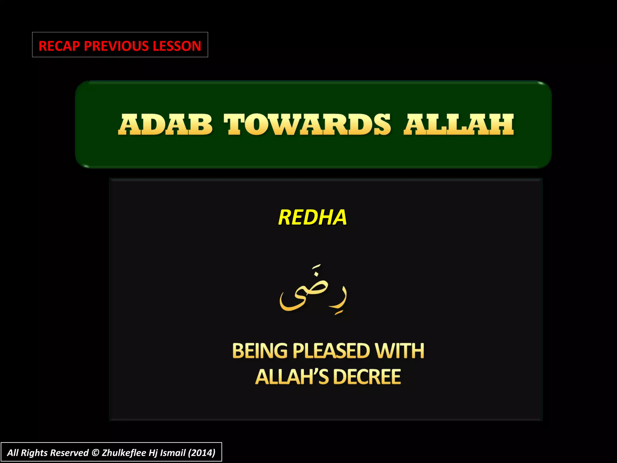 REDHAREDHA
RECAP PREVIOUS LESSON
All Rights Reserved © Zhulkeflee Hj Ismail (2014)All Rights Reserved © Zhulkeflee Hj Ismail (2014)
 