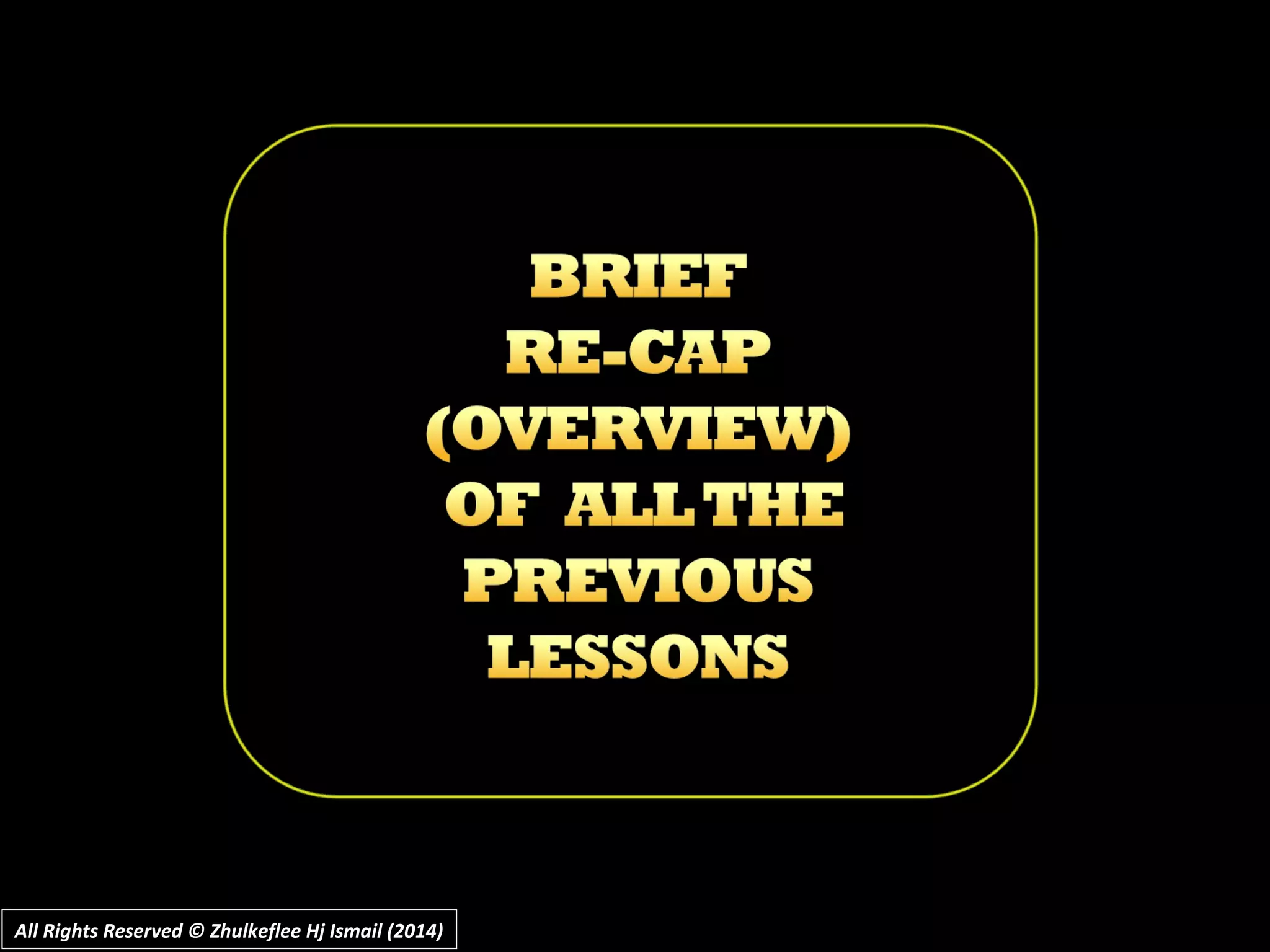 All Rights Reserved © Zhulkeflee Hj Ismail (2014)All Rights Reserved © Zhulkeflee Hj Ismail (2014)
 