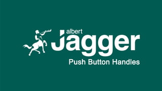 Versatile range of exterior push button handles - available at Albert Jagger 