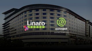 Linaro Connect Hong Kong 2015