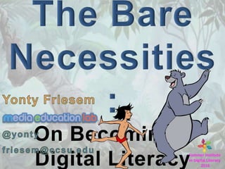The Bare Necessities: On Becoming a Digital Literacy Leader