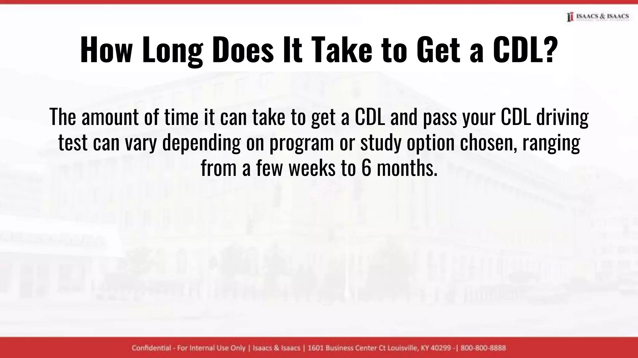 How Long Does It Take to Get a CDL?
The amount of time it can take to get a CDL and pass your CDL driving
test can vary depending on program or study option chosen, ranging
from a few weeks to 6 months.
 