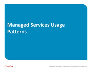 CompTIA 4th Annual Trends in Managed Services | PPTX