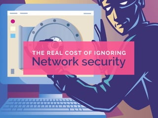 Slideshare   cost of ignoring network security presentation v4