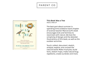 LAKESHORE LEARNING
STEM KITS
AGES 5-14
Buy real-world challenge kits to stimulate
your child’s STEM skills. This site allows
parents to search by age, price and topic
making it easier to see what’s available. Kits
include water play, fairy-tale problem solving
and engineering. These kits are perfect for a
rainy summer day or outdoor play.
lakeshorelearning.com
 