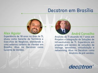 Decatron expandindo os horizontes!