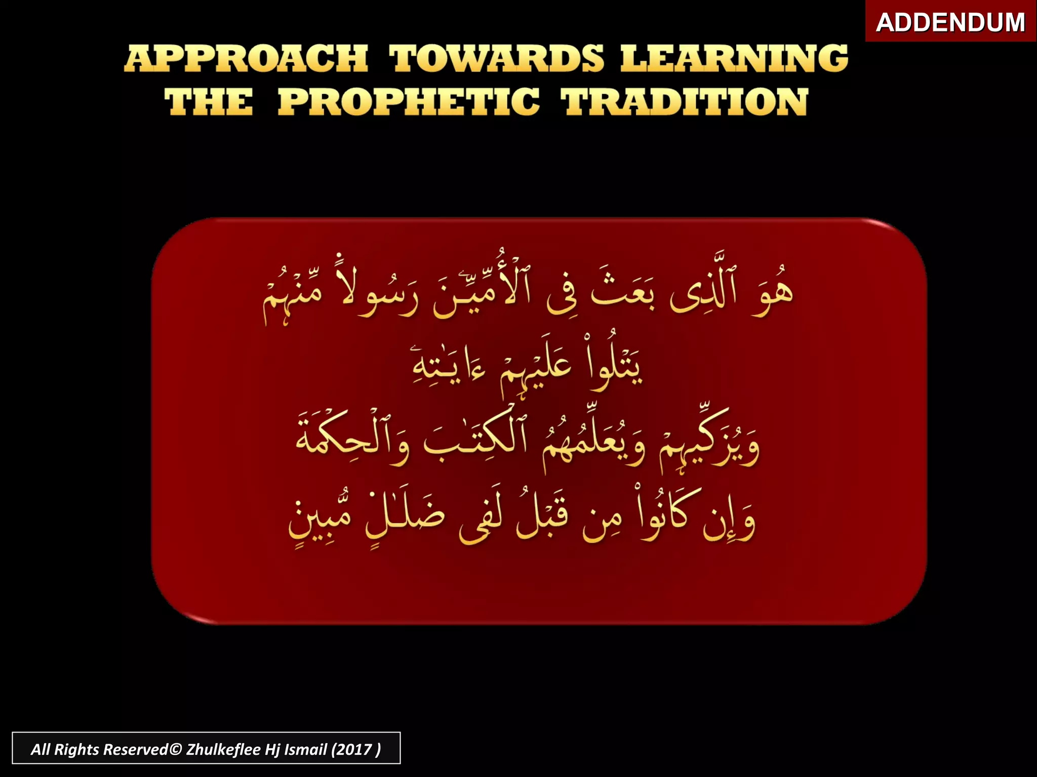 ADDENDUMADDENDUM
All Rights Reserved© Zhulkeflee Hj Ismail (2017 )
 