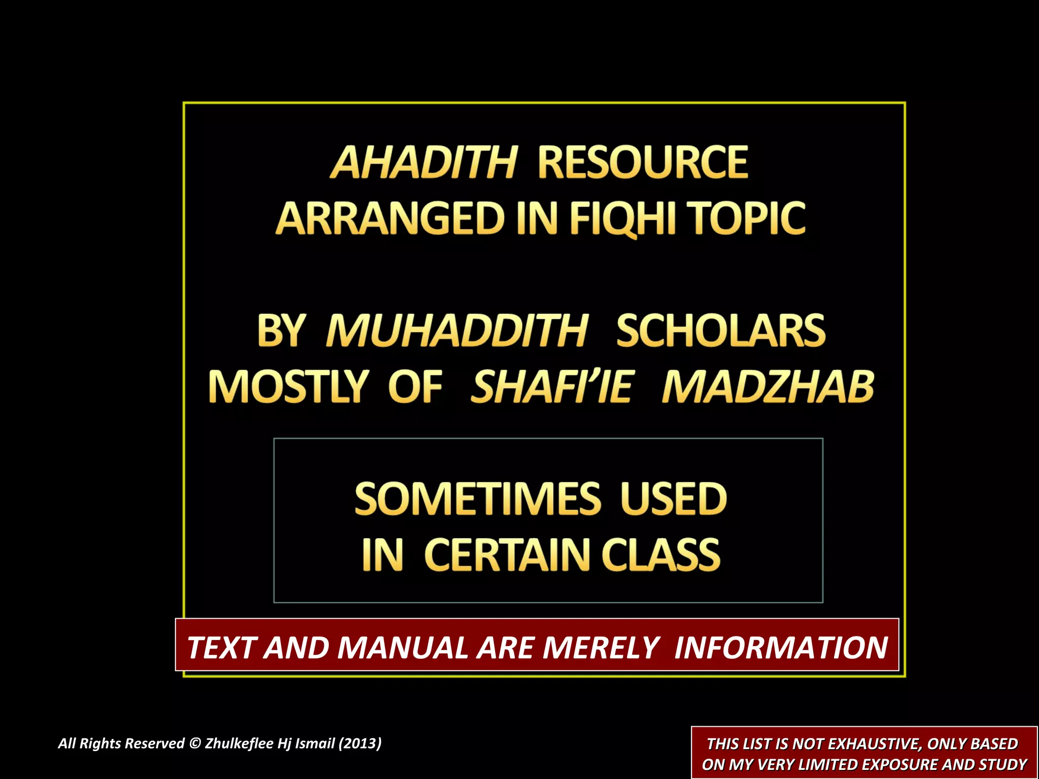 TEXT AND MANUAL ARE MERELY INFORMATION

All Rights Reserved © Zhulkeflee Hj Ismail (2013)
                                                )   THIS LIST IS NOT EXHAUSTIVE, ONLY BASED
                                                    ON MY VERY LIMITED EXPOSURE AND STUDY
 