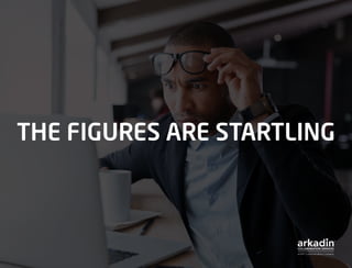 THE FIGURES ARE STARTLING
 