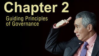 Chapter 2
Guiding Principles
of Governance
 