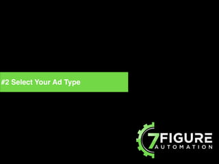 #2 Select Your Ad Type
 