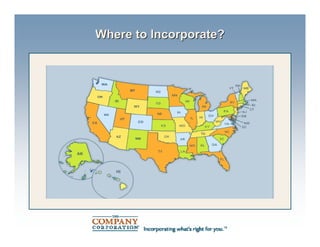 Where to Incorporate?
 